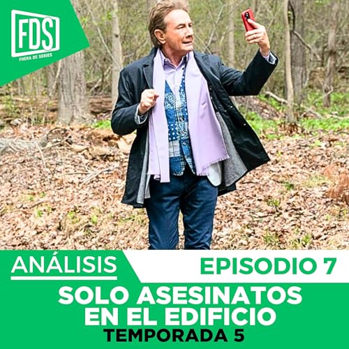 SOLO ASESINATOS EN EL EDIFICIO | Temp.5 Episodio 7 | Análisis CON SPOILERS