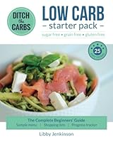Low carb starter pack - The complete beginners' guide.: The easy way to learn how to start low carb living today. 1537712225 Book Cover