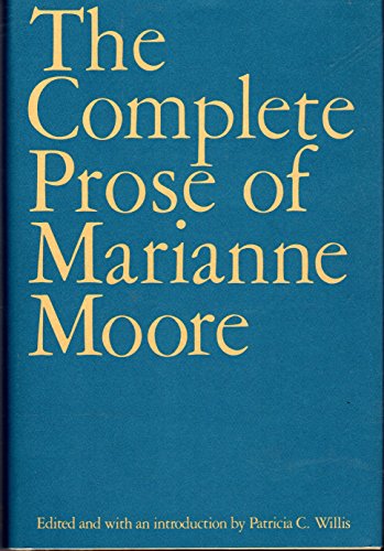 The Complete Prose of Marianne Moore