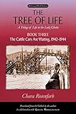 The Tree of Life, Book Three: The Cattle Cars Are Waiting, 1942ÃÂ¢Ãâ¬Ãâ1944 (Library of World Fiction) (Bk. 3)