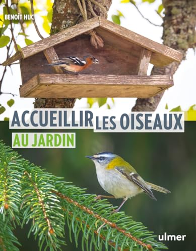 Le livre Accueillir les oiseaux au jardin
