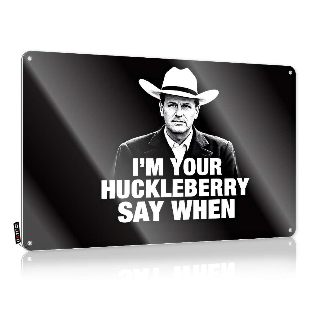 Funny Sign Gift For Nurse Grunge I'm Your Huckleberry. Say When. For Saloon Bar - Prints Customizable(20X30CM)