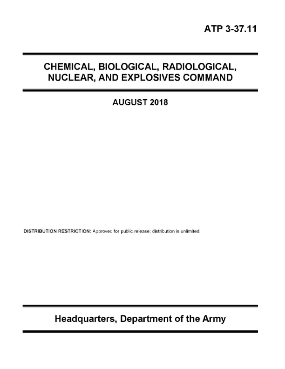 ATP 3-37.11 CHEMICAL, BIOLOGICAL, RADIOLOGICAL, NUCLEAR, AND EXPLOSIVES COMMAND