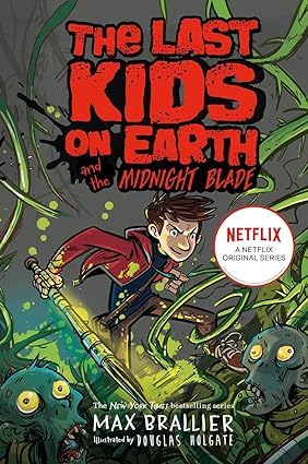 The Last Kids On Earth Series Books 1 - 11 Collection Set By Max Brallier(Last Kids On Earth, Zombie Parade, Nightmare King, Cosmic Beyond, Midnight Blade, Skeleton Road, June's Wild Flight & More)