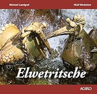 Elwetritsche: Die Sage von den Elwetritschen 3939233153 Book Cover