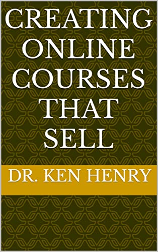 Creating Online Courses That Sell