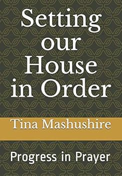 Paperback Setting our House in Order: Progress in Prayer (Message to the Seven Churches) Book
