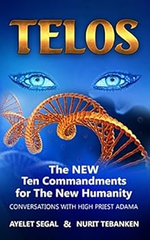 Paperback Telos: The New Ten Commandments for The New Humanity Book