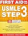 First Aid for the USMLE Step 3, Third Edition