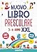 Nuovo Libro Prescolare XXL 3-6 Anni: 170 Pagine di Attività per Imparare a Tracciare, Scrivere, Leggere e Contare. Novità Inglese.