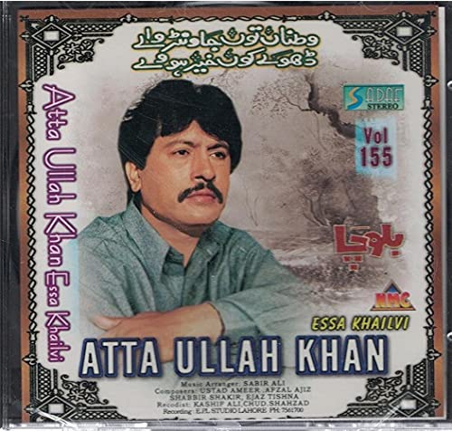 Atta Ullah Khan- Essa Khailvi - Vol-155 (Brand New Single Disc Audio Cd, Released By Sadaf Video)