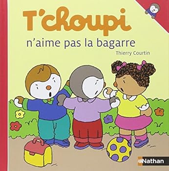 Hardcover T'choupi n'aime pas la bagarre [French] Book