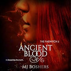 Ancient Blood Audiobook By MJ Boshers cover art