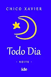 Todo dia - Noite