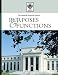The Federal Reserve System: Its Purposes And Functions