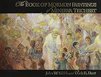 The Book of Mormon Paintings of Minerva Teichert 0842526773 Book Cover
