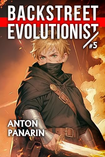 Backstreet Evolutionist (Book 5): A Progression Fantasy Adventure Series