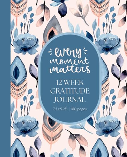 Gratitude Journal: 12 Week Notebook: Weekly and Daily Self-Care Affirmations