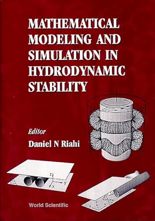 Mathematical Modeling and Simulation in Hydrodynamic Stability Mathematical Modeling and Simulation in Hydrodynamic Stability book cover