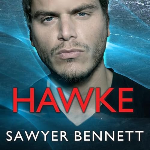 Hawke Audiobook By Sawyer Bennett cover art