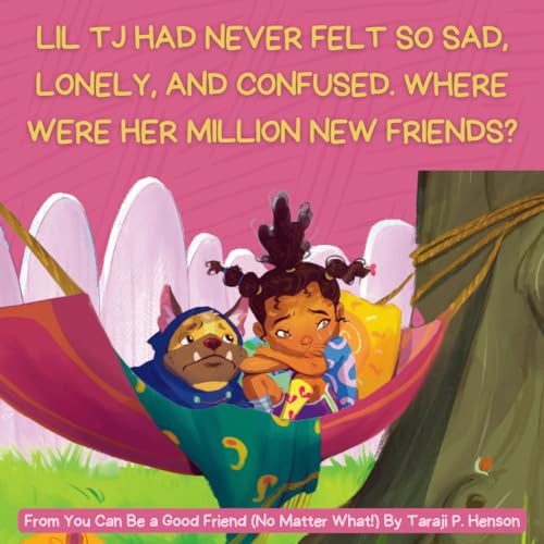 You Can Be a Good Friend (No Matter What!): A Lil TJ Book (56th NAACP Image Award Winner for Children's Literature) - Image 24