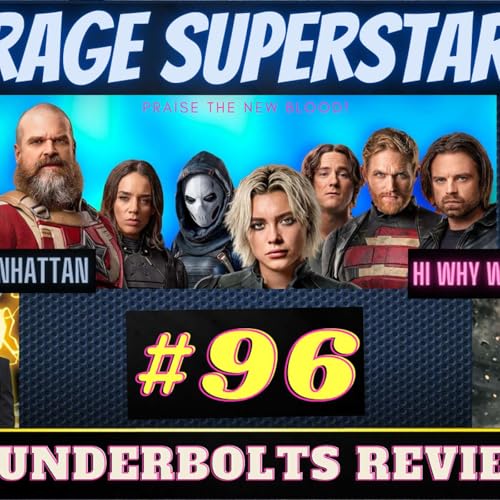 Average Superstar T.V. (Episode #96) THUNDERBOLTS REVIEW! cover art