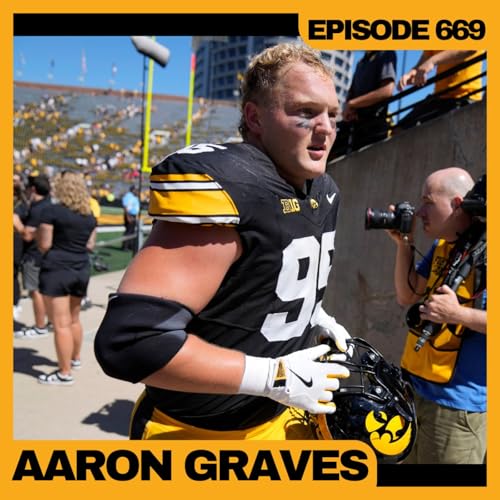 Aaron Graves, Iowa D-Lineman | WUW 669 Podcast Por  arte de portada