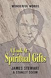 A Look At Spiritual Gifts