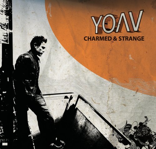 YOAV - CHARMED AND STRANGE [Audio CD] YOAV