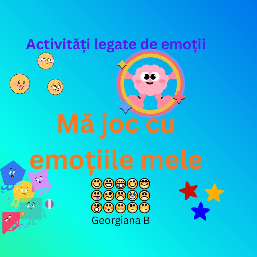 Je joue avec mes émotions: Activités autour des émotions