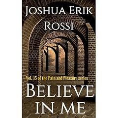 Believe In Me Audiolibro Por Joshua Erik Rossi arte de portada