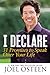 I Declare: 31 Promises to Speak Over Your Life