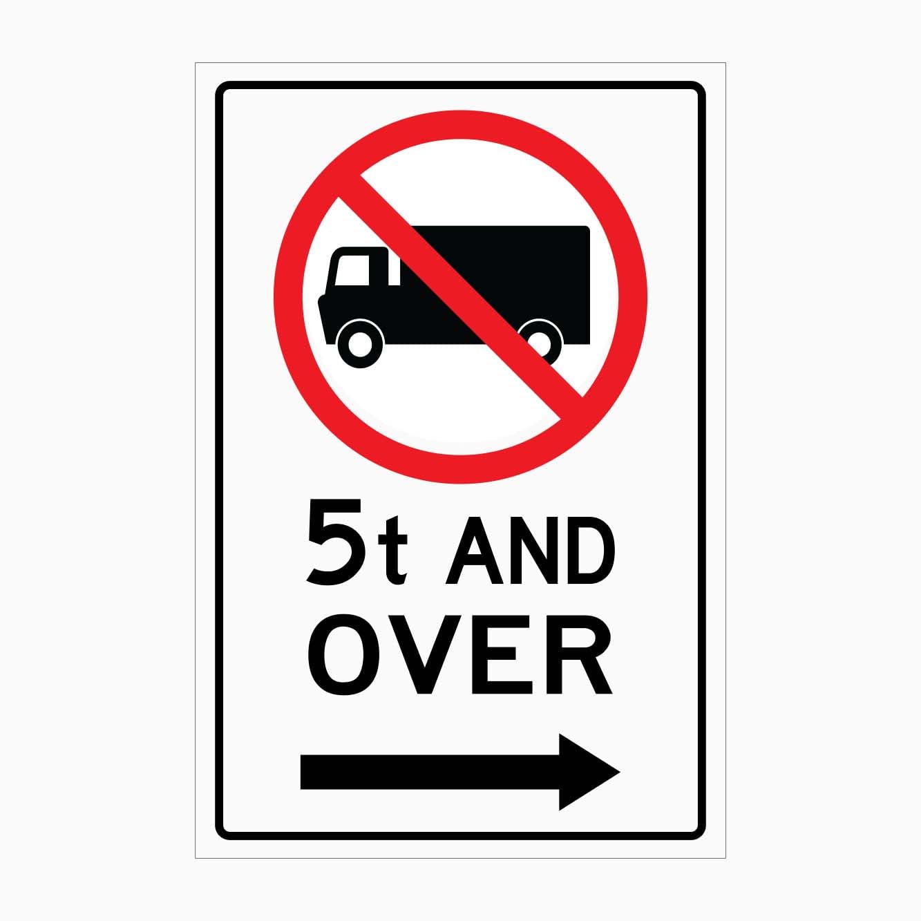 NO TRUCK 5T AND OVER Sign RIGHT ARROW Traffic Metal Tin Sign 8 x 12 inch for Industrial & Commercial Series