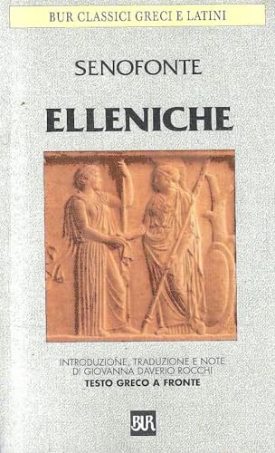 Elleniche. Testo Greco a Fronte