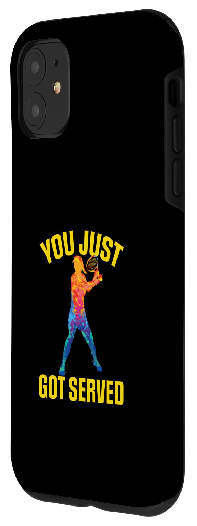 iPhone 11 You Just Got Served Funny Tennis Case - Image 2