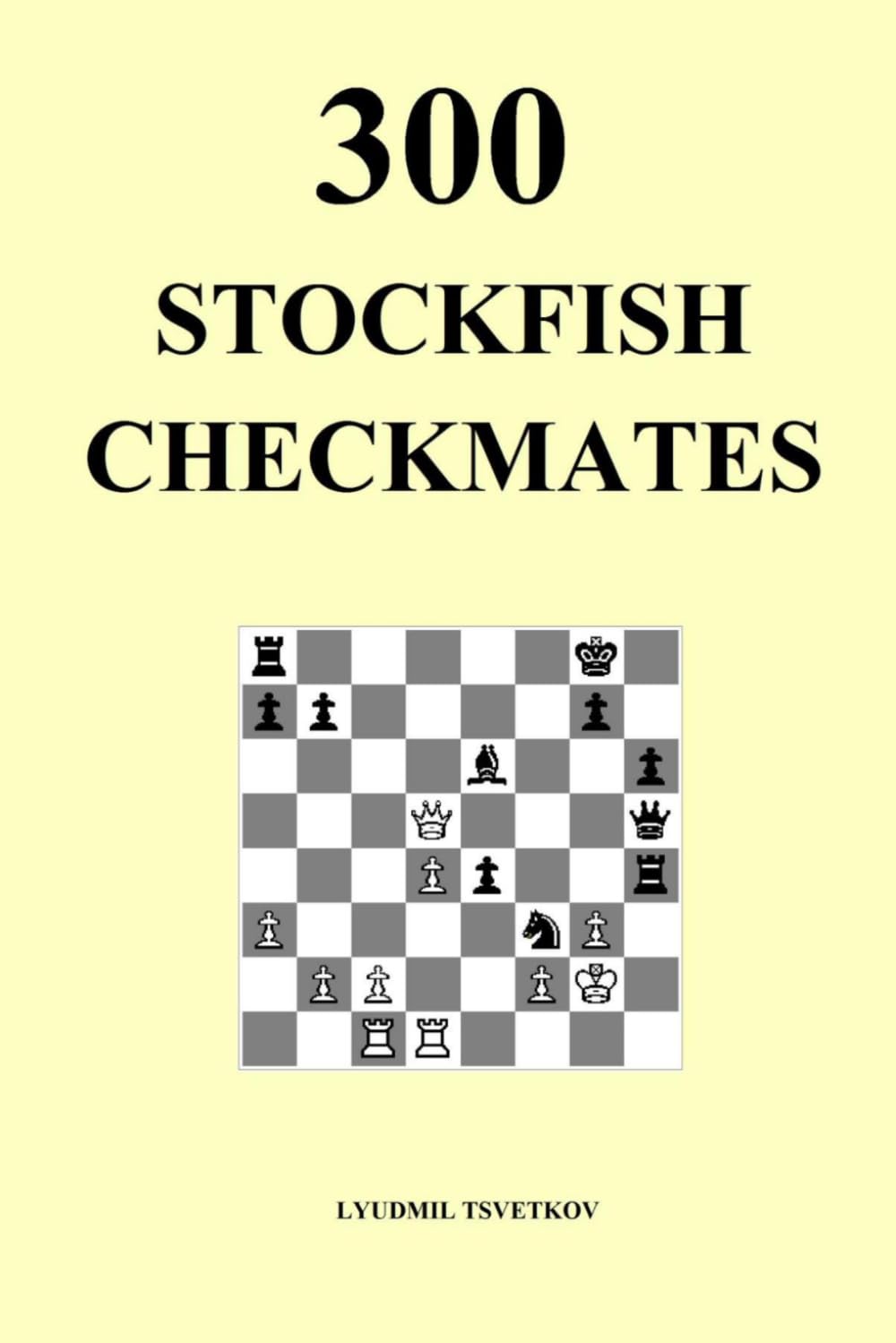 300 Stockfish Checkmates