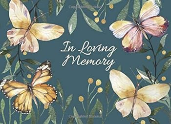 In Loving Memory : In Memory Books for Funerals. Guest Condolence Book. Yellow and Pink Butterflies. Woodland Green Cover Theme