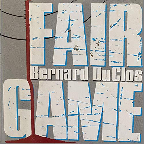 Fair Game by Bernard DuClos episode artwork