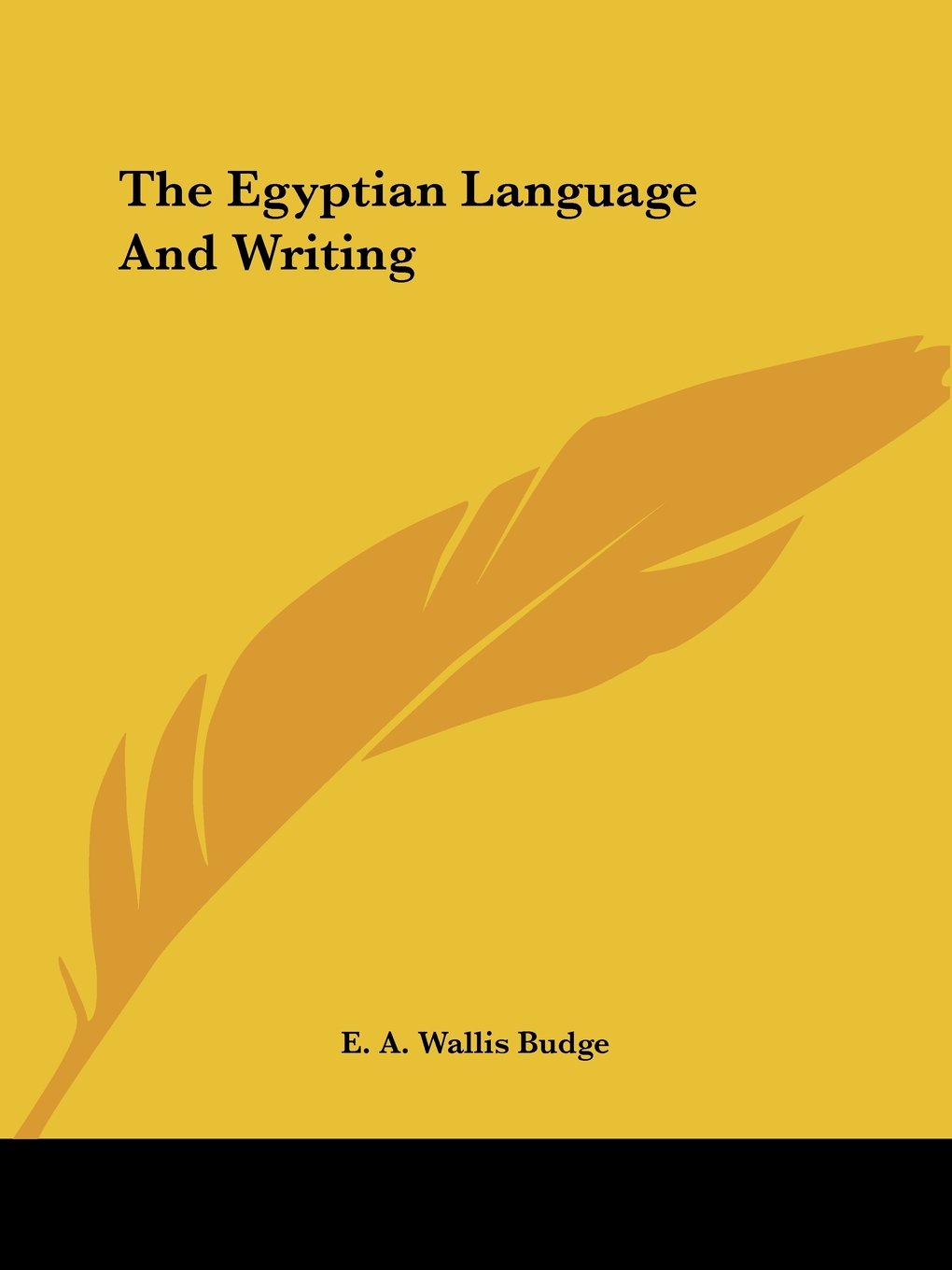 The Egyptian Language and Writing