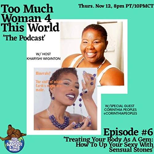 Too Much Woman 4 This World: Corinthia Peoples