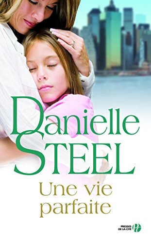 Une vie parfaite (French Edition)