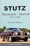 stutz blackhawk special  Stutz- Blackhawk and Bearcat 1972-1988