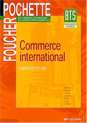 Télécharger Pochette Commerce international (Ancienne Edition) by Barelier (2004-03-15) livre En ligne