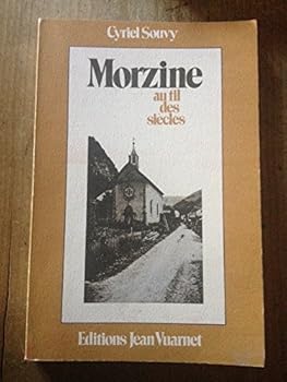 Paperback Morzine au fil des sie`cles (French Edition) [French] Book