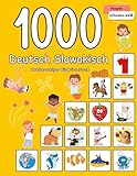 1000 Deutsch Slowakisch Zweisprachiges Bildwörterbuch: Wortschatz schnell erweitern für Kinder