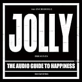 The Audio Guide to Happiness (Pt. 1)