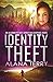 Identity Theft (Alaskan Refuge Christian Suspense Novel)
