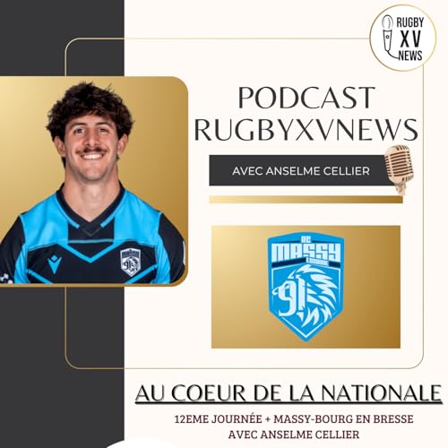 "Au coeur de la Nationale" #16 avec Anselme Cellier, ouvreur de Massy