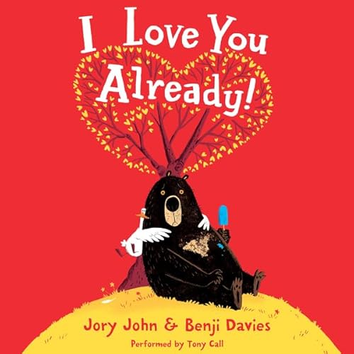 I Love You Already! Audiolibro Por Jory John arte de portada