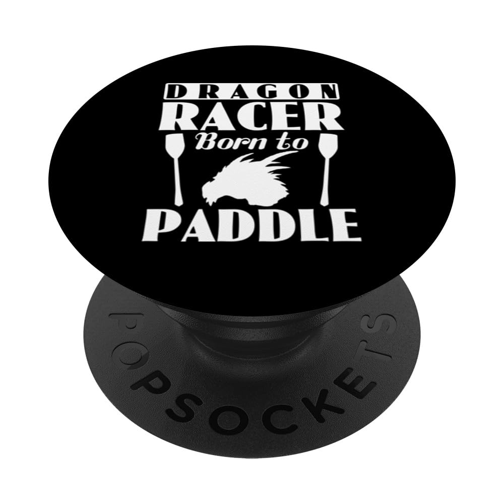 Dragon Racer Born To Paddle - Dragon Boating Racing PopSockets Swappable PopGrip, Black